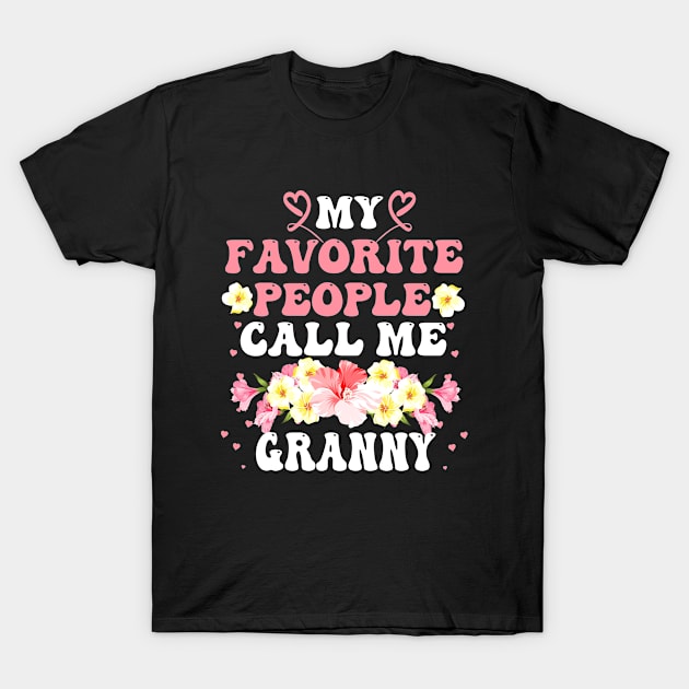 My favorite people call me Granny T-Shirt by YANISOVE